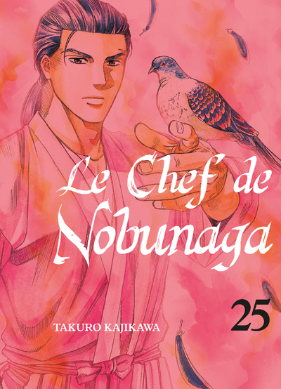 Le Chef De Nobunaga T25 - Vol25