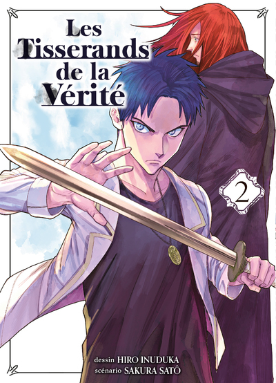 Les Tisserands De La Verite T02 - Vol02