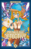 Princesse Detective T01