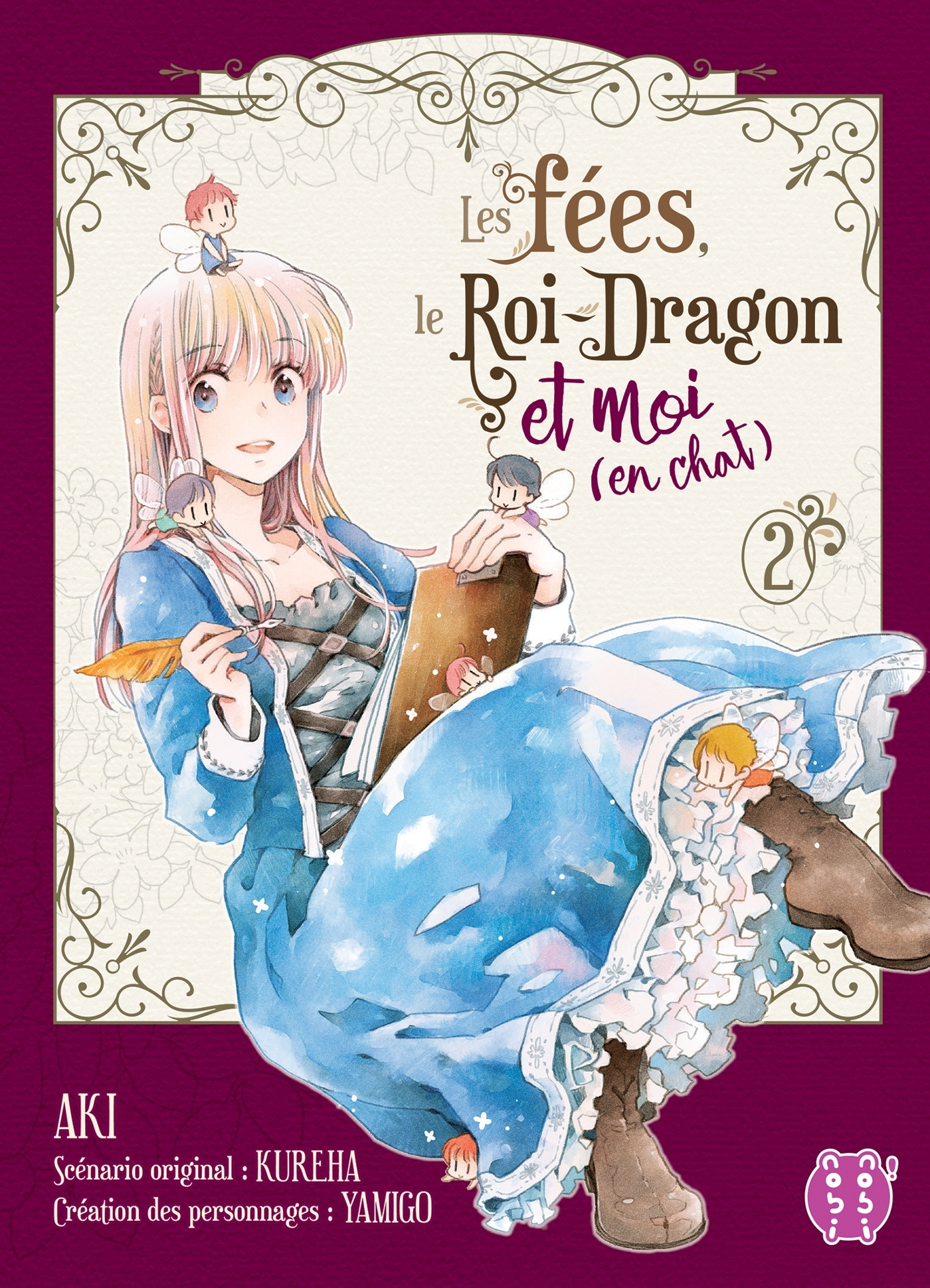 Les Fees, Le Roi-Dragon Et Moi (En Chat) T02