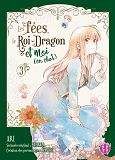 Les Fees, Le Roi-Dragon Et Moi (En Chat) T03                                                        