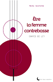 Etre La Femme Contrebasse