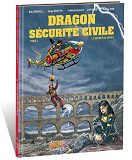 Dragon Securite Civile T01 Le Secret De Nimes