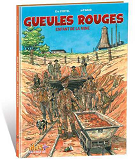 Gueules Rouges - Enfants De La Mine