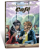 Fabuleuse Histoire Du Cafe (La)