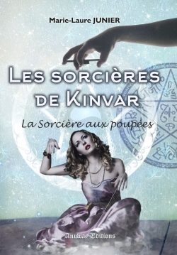 Les Sorcieres De Kinvar Tome 1