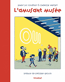 L'Amusant Musee - Ou Le Jeu De L'Art