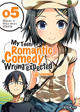 My Teen Romantic Comedy Is Wrong As I Expected T05