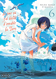 Le Jour Ou J'Ai Decide D'Envahir La Terre T06