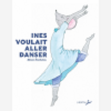 Ines Voulait Aller Danser