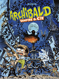Archibald T4 - Vampire Et Cie