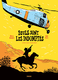 Seuls Sont Les Indomptes