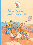 L'Ecole De Zeline T2 - Une Chanson Pour Monsieur Oli