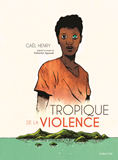 Tropique De La Violence