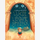 Lucie Et L'Enigme Du Sphinx