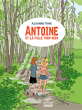 Antoine Et La Fille Trop Bien (Ne)