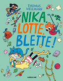 Nika, Lotte, Blette ! T.1