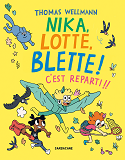 Nika,Lotte,Blette ! T.2                                                                             