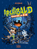 ARCHIBALD - L'INTEGRALE T.2 - VOL02 - TOMES 4, 5