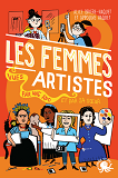 100 % Bio - Les Femmes Artistes, Vues Par Une Ado (Et Sa Soeur)                                     