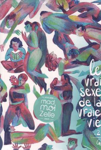 Le Vrai Sexe De La Vraie Vie T02