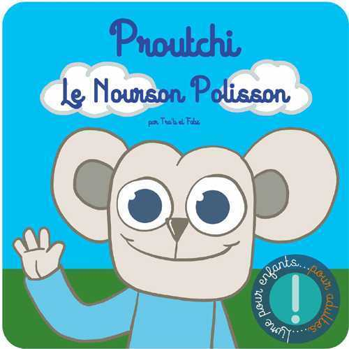 Proutchi, Le Nourson Polisson