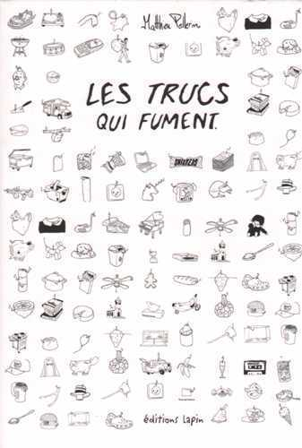 Trucs Qui Fument (Les)