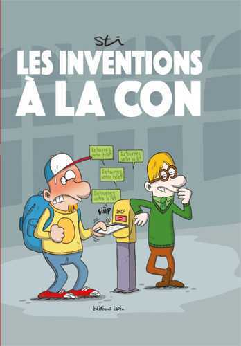 Inventions A La Con (Les)