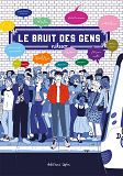 Bruit Des Gens (Le) T01