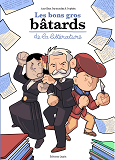 Bons Gros Batards De La Litterature (Les)