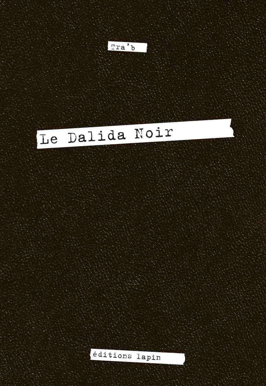 Dalida Noir (Le)