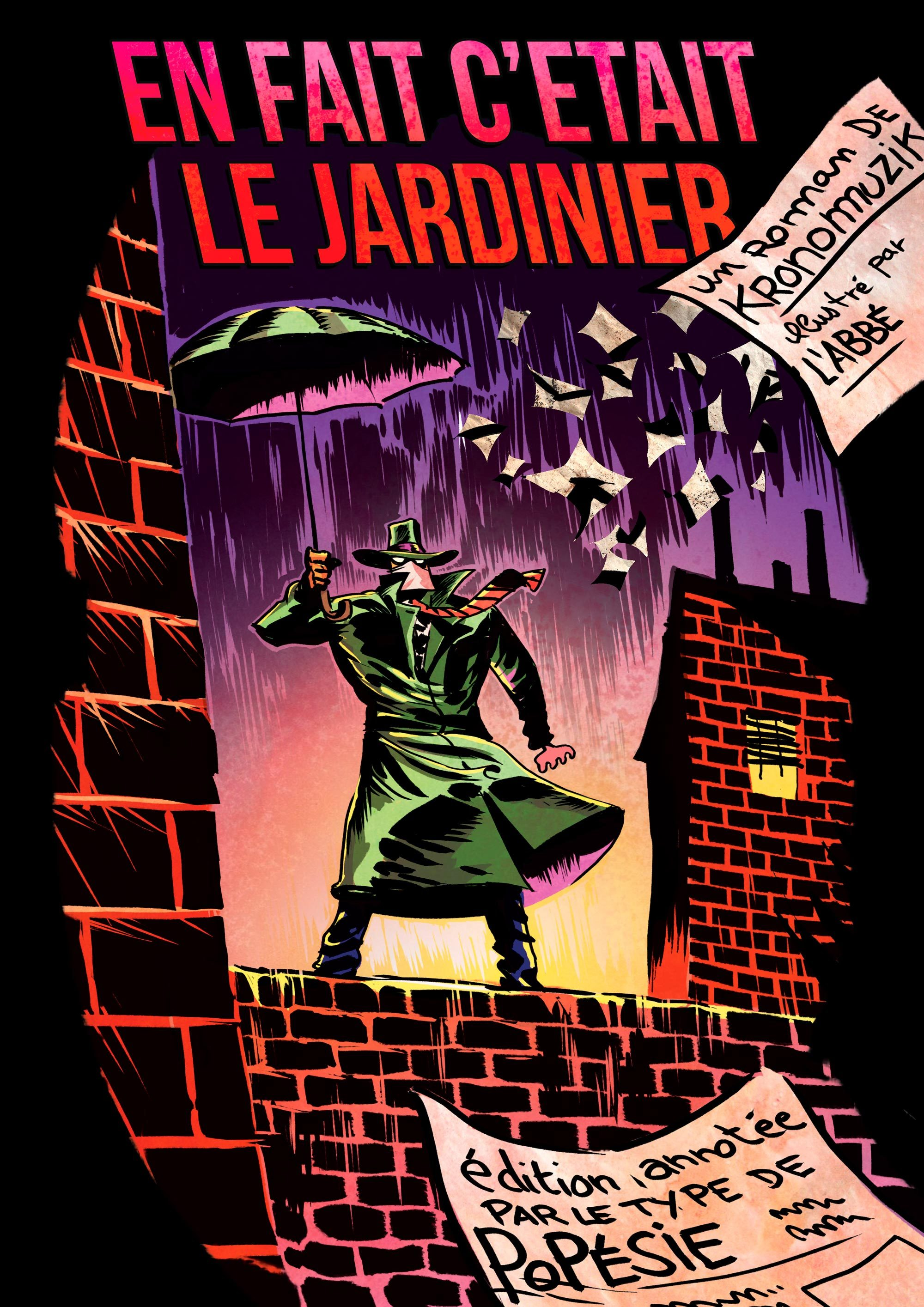En Fait C'Etait Le Jardinier
