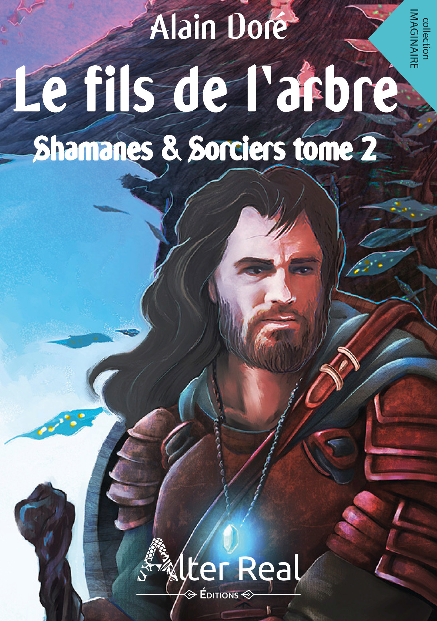 Shamanes Et Sorciers - T02 - Le Fils De L'Arbre - Shamanes Et Sorciers Tome 2