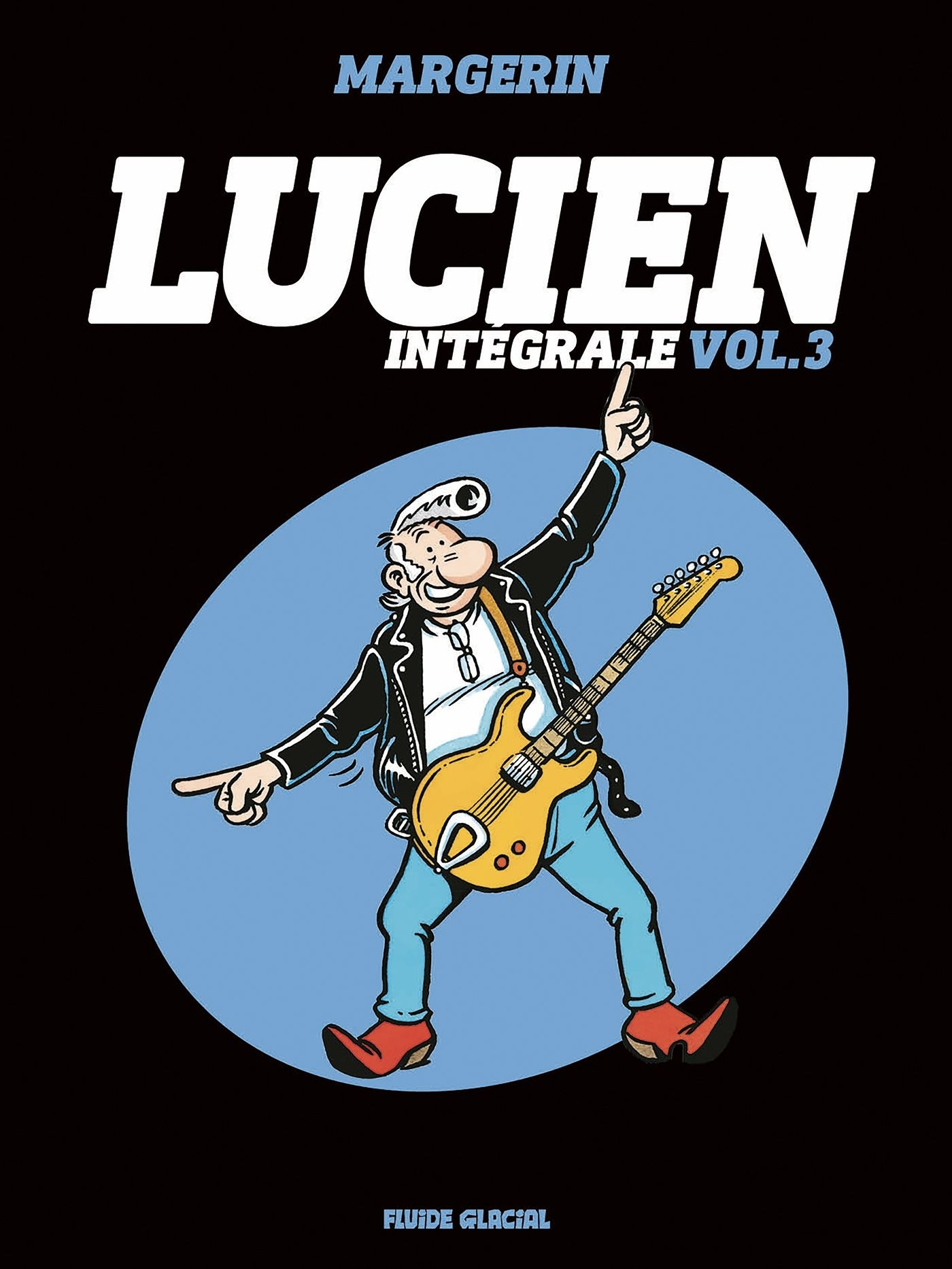 Lucien - T03 - Lucien - Integrale - Volume 03