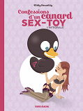 Confessions D'Un Canard Sex-Toy - L'Integrale