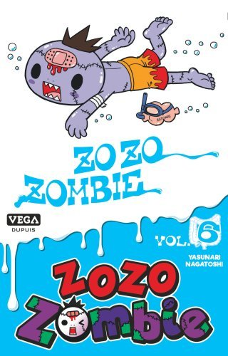 Zozo Zombie - Tome 6