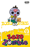 Zozo Zombie - Tome 3 / Edition Speciale (A Prix Reduit)