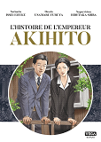 Histoire De L'Empereur Akihito - Histoire De L Empereur Akihito