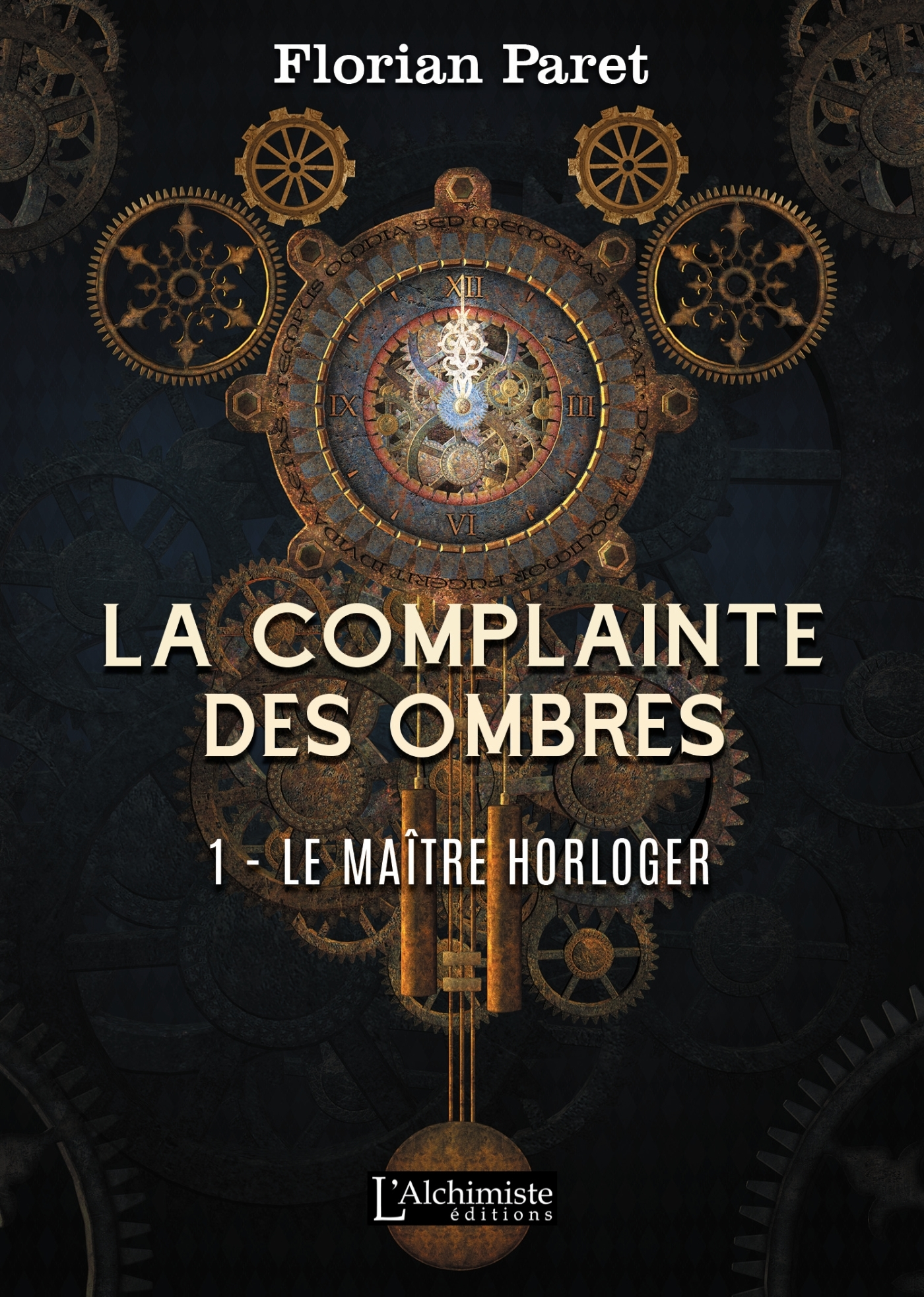 La Complainte Des Ombres  - 1 : Le Maitre Horloger