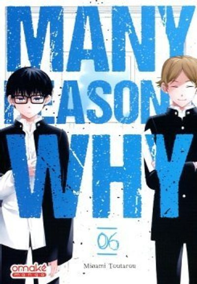 Many Reasons Why - Tome 6                                                                           