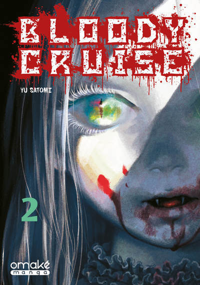 BLOODY CRUISE - TOME 2 - VOL02