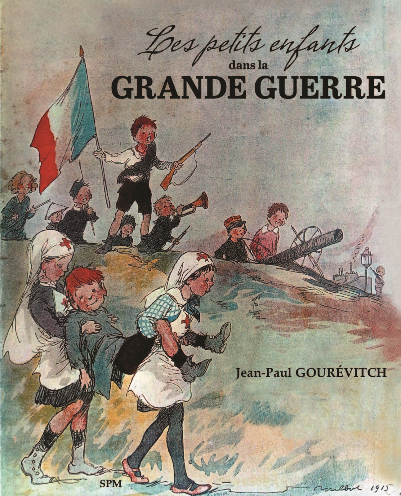 Les Petits Enfants Dans La Grande Guerre