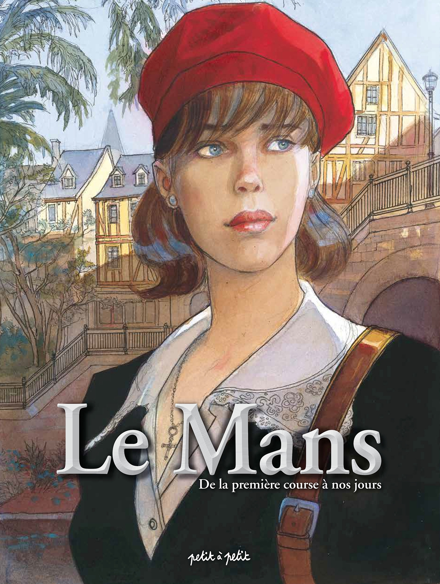 Le Mans En Bd - Tome 3 - De La Première Course À Nos Jours