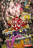 The Ride-On King - Tome 4 - Vol04