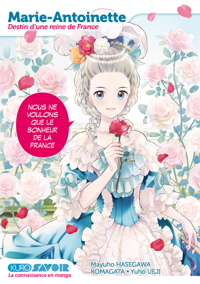 Kuro Savoir - Marie-Antoinette, Destin D'Une Reine De France