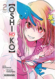 Oshi No Ko - Tome 2 - Vol02                                                                         