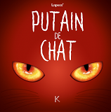 Putain De Chat T02