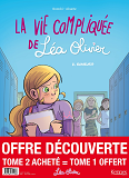 La Vie Compliquee De Lea Olivier Bd - La Vie Compliquee De Lea Olivier  - Pack T02 Achete = T01 Offe