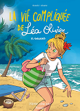 La Vie Compliquee De Lea Olivier Bd T08 - Tornades