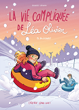 La Vie Compliquee De Lea Olivier Bd T09 - Blizzard